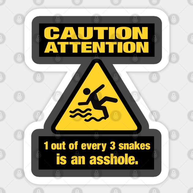 Caution Snakes ! Sticker by NineBlack